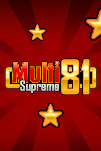 Бесплатная игра Multi Supreme 81 | SELECTOR KZ 