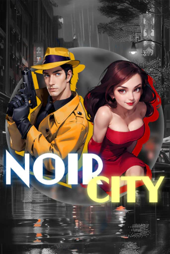 Бесплатная игра Noir City | SELECTOR KZ 