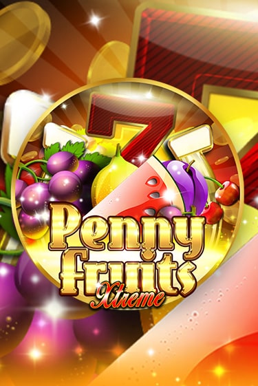 Бесплатная игра Penny Fruits Xtreme | SELECTOR KZ 