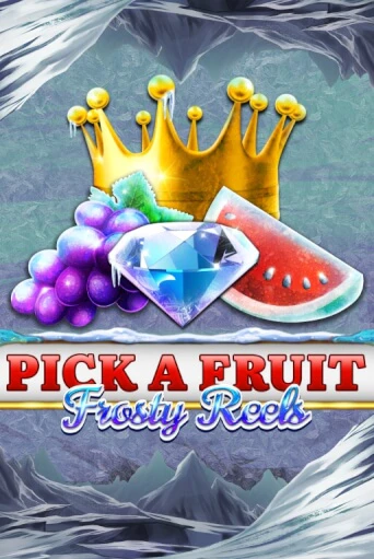 Бесплатная игра Pick A Fruit - Frosty Reels | SELECTOR KZ 