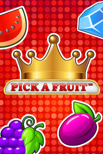 Бесплатная игра Pick a Fruit | SELECTOR KZ 