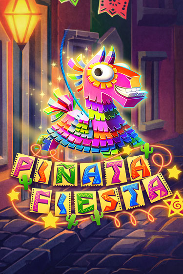 Бесплатная игра Pinata Fiesta | SELECTOR KZ 