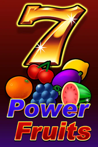 Бесплатная игра Power Fruits | SELECTOR KZ 