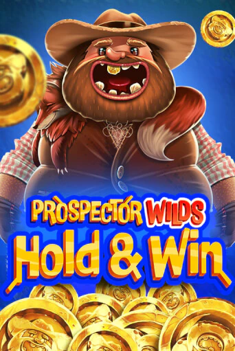 Бесплатная игра Prospector Wilds Hold and Win | SELECTOR KZ 