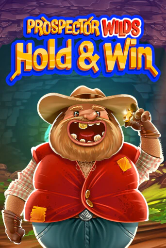 Бесплатная игра Prospector Wilds Hold and Win | SELECTOR KZ 