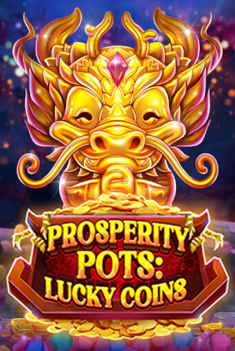 Бесплатная игра Prosperity Pots: Lucky Coins | SELECTOR KZ 