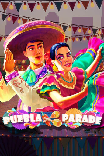 Бесплатная игра Puebla Parade | SELECTOR KZ 