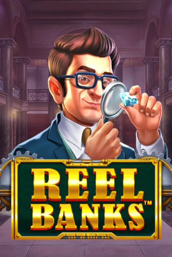 Бесплатная игра Reel Banks™ | SELECTOR KZ 