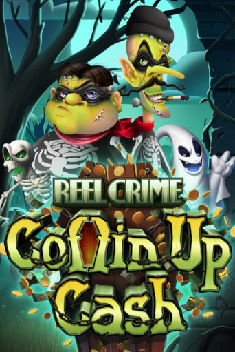 Бесплатная игра Reel Crime: Coffin Up Cash | SELECTOR KZ 