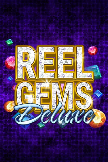 Бесплатная игра Reel Gems Deluxe | SELECTOR KZ 