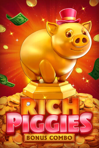 Бесплатная игра Rich Piggies: Bonus Combo | SELECTOR KZ 