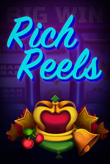 Бесплатная игра Rich Reels | SELECTOR KZ 