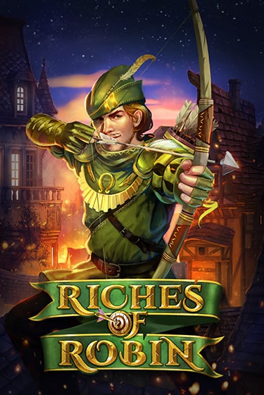 Бесплатная игра Riches Of Robin | SELECTOR KZ 