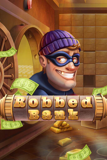 Бесплатная игра Robbed Bank | SELECTOR KZ 