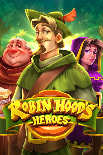 Бесплатная игра Robin Hood's Heroes | SELECTOR KZ 