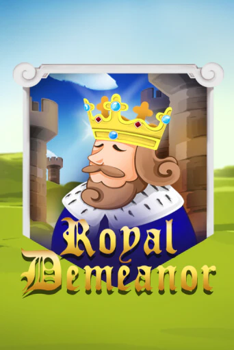 Бесплатная игра Royal Demeanor | SELECTOR KZ 