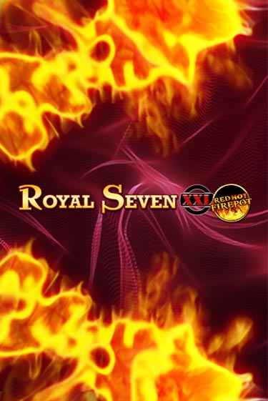 Бесплатная игра Royal Seven XXL Red Hot Firepot | SELECTOR KZ 