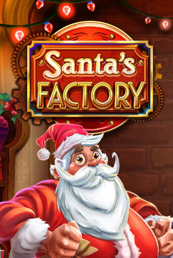 Бесплатная игра Santa's Factory | SELECTOR KZ 