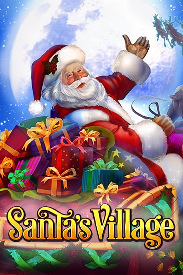 Бесплатная игра Santa's Village | SELECTOR KZ 