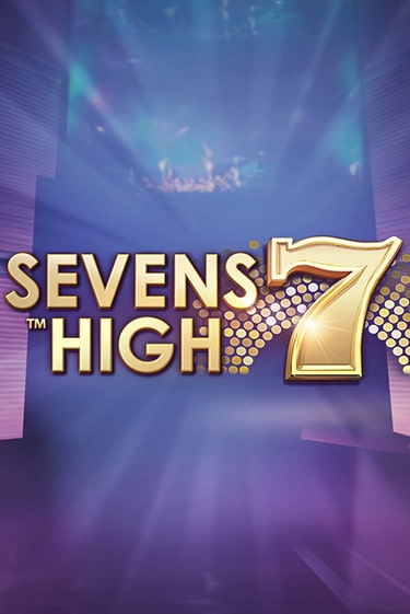 Бесплатная игра Sevens High | SELECTOR KZ 