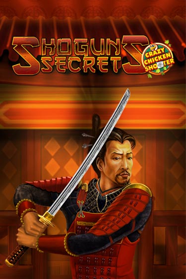 Бесплатная игра Shogun's Secret Crazy Chicken Shooter | SELECTOR KZ 