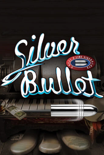 Бесплатная игра Silver Bullet | SELECTOR KZ 