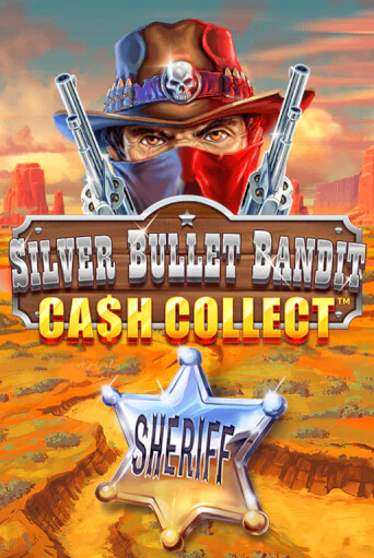 Бесплатная игра Silver Bullet Bandit: Cash Collect | SELECTOR KZ 