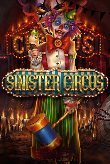 Бесплатная игра Sinister Circus | SELECTOR KZ 