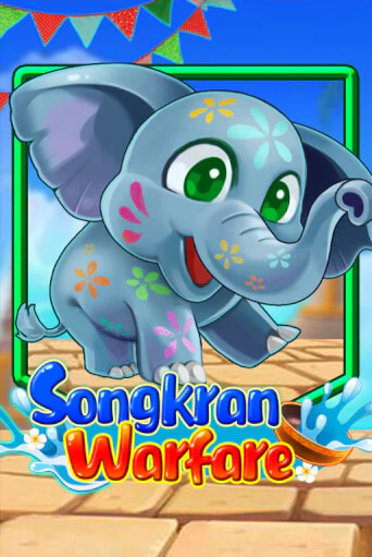 Бесплатная игра Songkran Warfare | SELECTOR KZ 