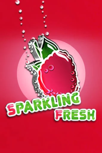 Бесплатная игра Sparkling Fresh | SELECTOR KZ 