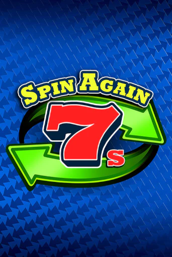 Бесплатная игра Spin Again 7s | SELECTOR KZ 