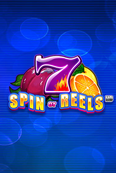 Бесплатная игра Spin or Reels HD | SELECTOR KZ 