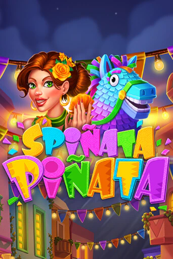 Бесплатная игра Spinata Pinata | SELECTOR KZ 