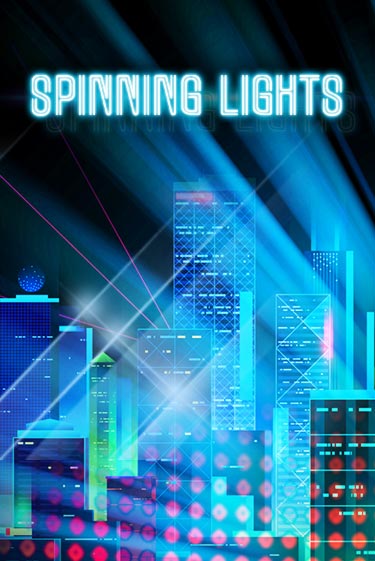 Бесплатная игра Spinning Lights | SELECTOR KZ 