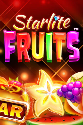 Бесплатная игра Starlite Fruits™ | SELECTOR KZ 