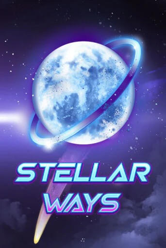 Бесплатная игра Stellar Ways | SELECTOR KZ 