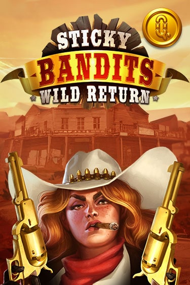 Бесплатная игра Sticky Bandits: Wild Returns | SELECTOR KZ 