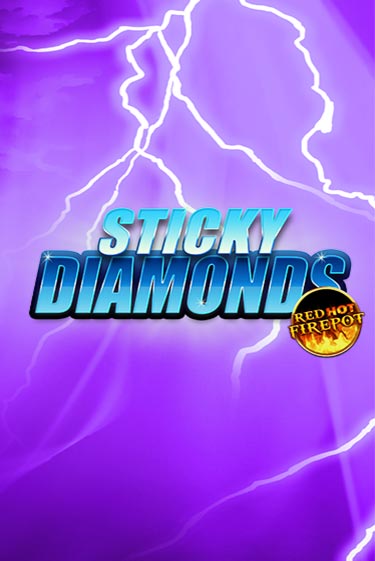 Бесплатная игра Sticky Diamonds Red Hot Firepot | SELECTOR KZ 