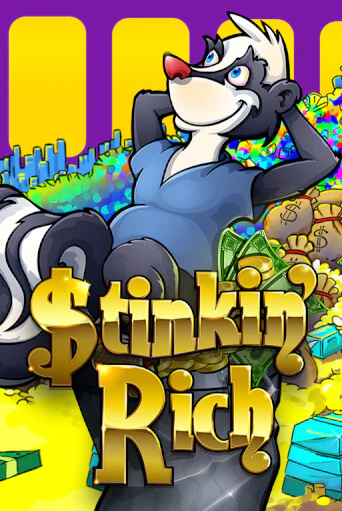 Бесплатная игра Stinkin’ Rich | SELECTOR KZ 