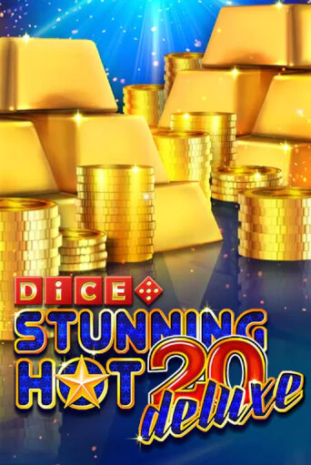 Бесплатная игра Stunning Hot 20 Deluxe Dice | SELECTOR KZ 