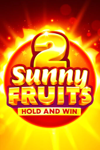 Бесплатная игра Sunny Fruits 2: Hold and Win | SELECTOR KZ 