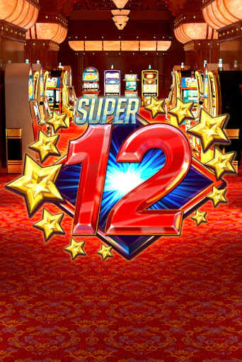 Бесплатная игра Super 12 Stars | SELECTOR KZ 