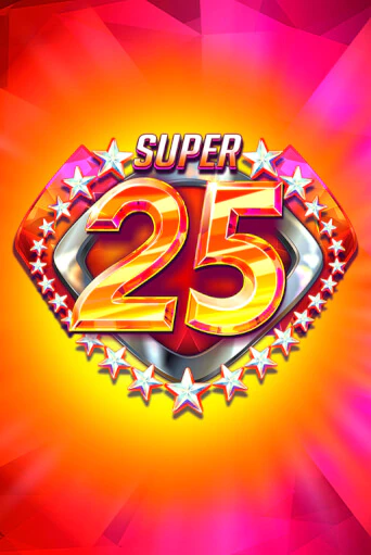 Бесплатная игра Super 25 Stars | SELECTOR KZ 