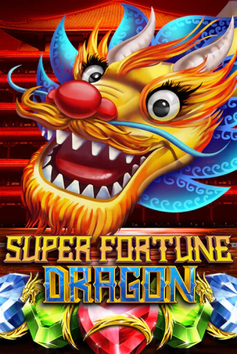 Бесплатная игра Super Fortune Dragon | SELECTOR KZ 