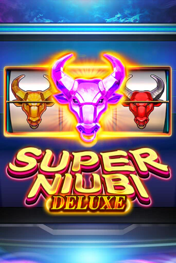 Бесплатная игра Super Niubi Deluxe | SELECTOR KZ 