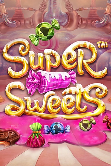 Бесплатная игра Super Sweets | SELECTOR KZ 