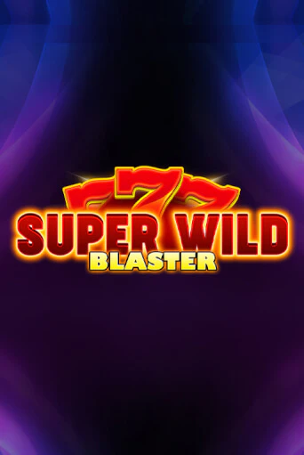 Бесплатная игра Super Wild Blaster | SELECTOR KZ 