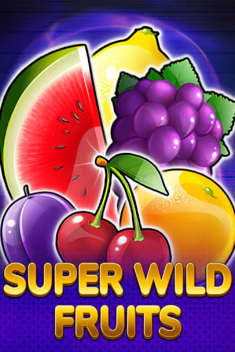 Бесплатная игра Super Wild Fruits | SELECTOR KZ 