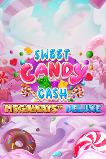 Бесплатная игра Sweet Candy Cash Megaways Deluxe | SELECTOR KZ 