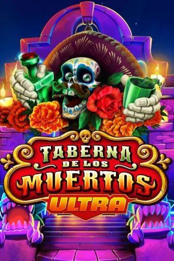 Бесплатная игра Taberna De Los Muertos Ultra | SELECTOR KZ 